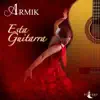 Armik - Esta Guitarra - EP
